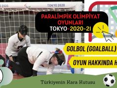 Golbol Nedir? Nasıl Oynanır? Paralimpik Olimpiyat Detaylar!