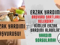 E Devlet Erzak Yardımı Başvurusu Yap! Gerekli Evraklar ve Şartlar Neler?