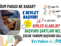 Doğum Parası Ne Kadar? Nedir? PTT Başvuru ve Şartları – 2022