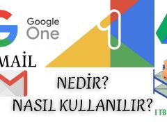 Gmail One Nedir? Ne İşe Yarar? Google Drive 1TB Hafıza