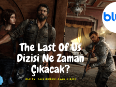 The Last Of Us Dizisi Ne Zaman Çıkacak? %100 Beğeni! – BluTV