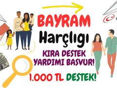 Bayram Harçlığı Başvurusu Yap! PTT İle 1000 TL Alabilirsiniz