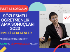 Sözleşmeli Öğretmenlik Atama Sonuçları 2023 E Devlet Sorgula