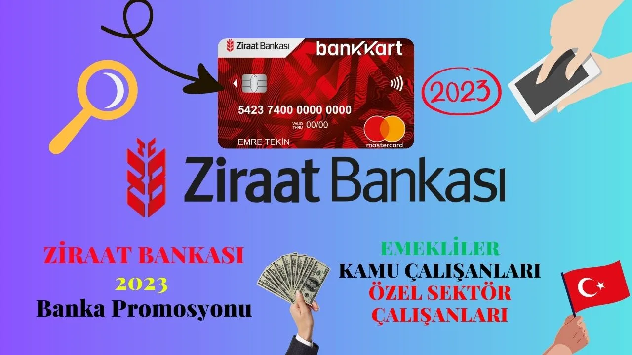 Ziraat Bankası Promosyon 2023 Hakkında Bilmeniz Gerekenler