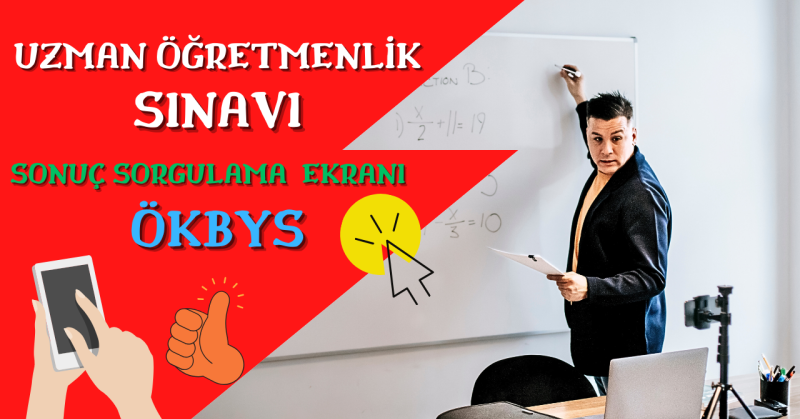 Uzman Öğretmenlik Sınav Sonuçları – ÖKBYS EKRANI! 2023/2024