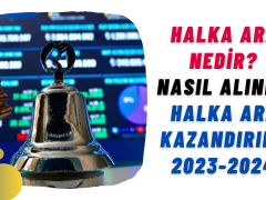 Halka arz nedir? Nasıl alınır? Halka arz da kazanç Nedir?