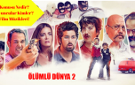 Ölümlü Dünya 2 Filmi Vizyon’da! Konusu Nedir? Komedi Filmi!