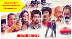 Ölümlü Dünya 2 Filmi Vizyon’da! Konusu Nedir? Komedi Filmi!