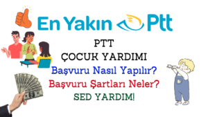 ptt çocuk yardımı